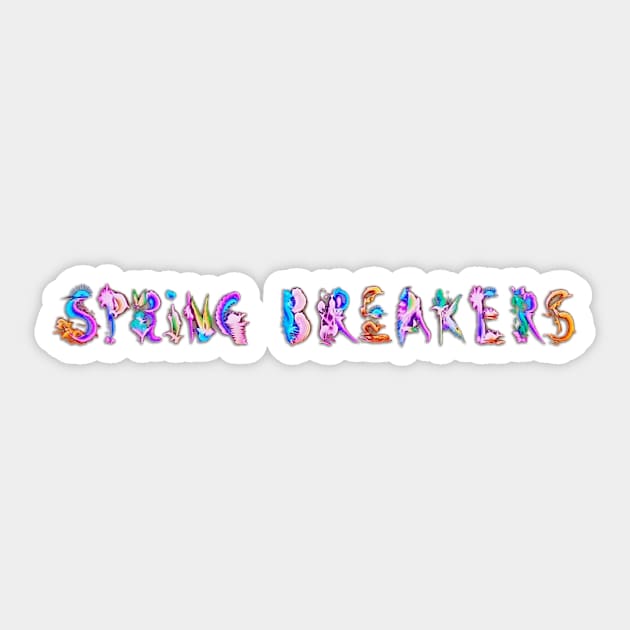 Spring Breakers 4ever Sticker by Inusual Subs